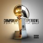 Championship Superbowl (feat. Quilly) [Explicit]