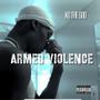 Armed Violence (Explicit)