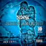 I Been Around (feat. 3D) [Explicit]