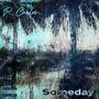 Someday (Explicit)