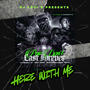 Here With Me (feat. 1Hunnidd, YT & Sahj) [Explicit]
