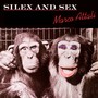 Silex and Sex (Expanded Rare Cuts Edition) [Explicit]