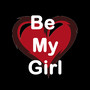 Be My Girl