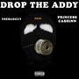 DROP THE ADDY (Explicit)