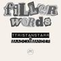 Filler Words (Explicit)