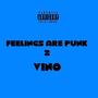 Feelings Are Punk 2 (Explicit)