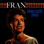 Fran Sings!!
