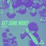 Get Some More! (Explicit)