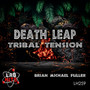 Death Leap: Tribal Tension