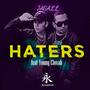 Haters (feat. Young Clovah & Jagall)