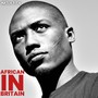 African in Britain (Explicit)