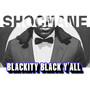 Blackity Black Y'all (Explicit)