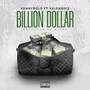 Billion Dollar (Explicit)