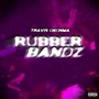 Rubber Bandz (Explicit)