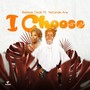 I Choose (feat. Yetunde Are)