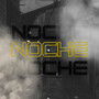 Noche (Explicit)