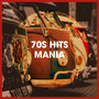 70S Hits Mania (Explicit)