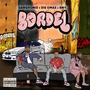 BORDEL (feat. DIE OMAX & BMY) [Explicit]