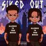 Siked Out (feat. Baby Bronco) [Explicit]