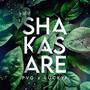 Shakasare (feat. Luckya)