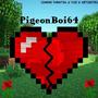 PigeonBoi64 (feat. FICE & wetgropes) [Explicit]