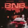 BNB (feat. FBLManny) [Explicit]