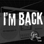 I'm Back (with Ben Braun & The Wanz) [Explicit]