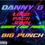 DANNY LOUD PUNCH (feat. DANNY G BEATS & BIG PUNCH) [Explicit]