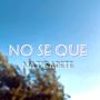 NO SE QUE