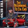 The Beginning To Da End (Explicit)