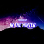 In The Winter