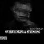 Overthinking & Stressing (Explicit)