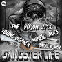 GANGSTER LIFE (Explicit)