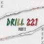 DRILL221 PT2 (feat. KK) [Explicit]