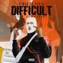 Difficult (Explicit)