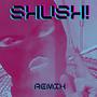 Shush! (feat. ITrendPreezy, Legginz & Sunni) [Remix] [Explicit]