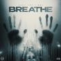 BREATHE (feat. DSI) [Explicit]