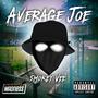 Average Joe (Explicit)