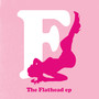 The Flathead EP (e-Release) [Explicit]