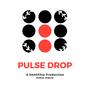 Pulse Drop