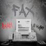 Fax (feat. Lilkyle) [Explicit]