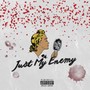 Just My Enemy (Explicit)