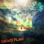 Gawd Plan (feat. Taliban K) [Explicit]