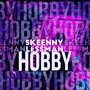 Hobby (Explicit)