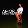 Amor Compartido (Explicit)