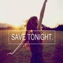 Save Tonight