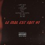 Le mal est fait #1 (Explicit)