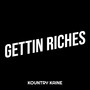 Gettin Riches (Explicit)