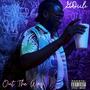 Out the way (Explicit)