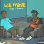 We Move (feat. Rhymez) [Explicit]